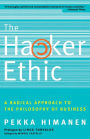 The Hacker Ethic: A Radical Approach to the Philosophy of Business