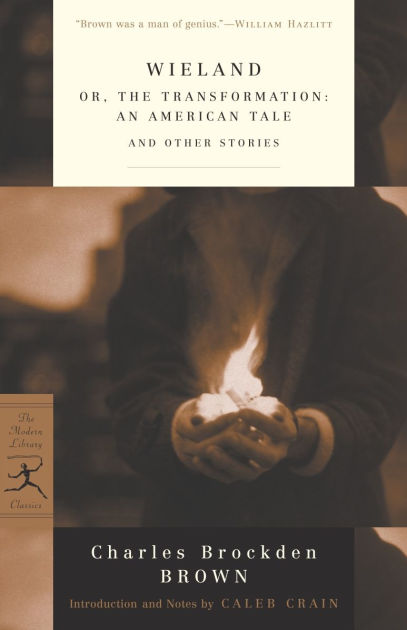 Wieland: Or, The Transformation: An American Tale And Other Stories By ...