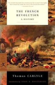 Title: The French Revolution: A History, Author: Thomas Carlyle