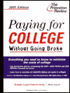 Paying for College Without Going Broke, 2001 Edition