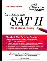 Cracking the SAT II: U. S. and World History 2001-2002