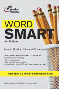 Word Smart: Building an Educated Vocabulary
