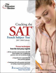 Cracking the SAT French Subject Test, 2007-2008 Edition
