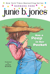 Junie B. Jones Has a Peep in Her Pocket (Junie B. Jones Series #15)