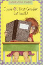 Junie B., First Grader (at Last!) (Junie B. Jones Series #18)