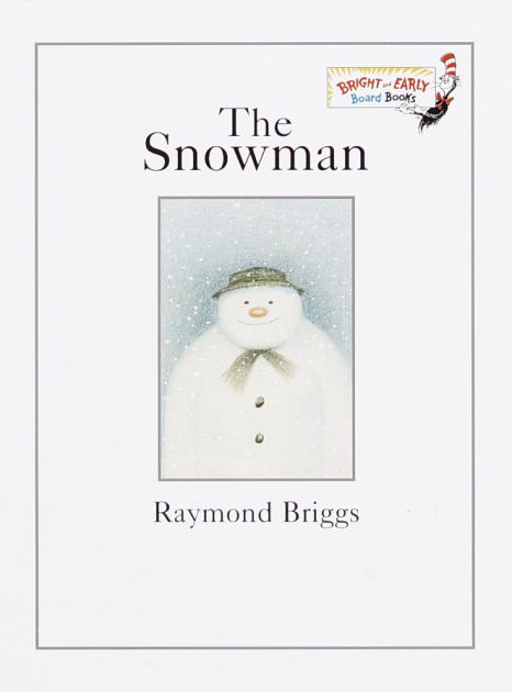The Snowman: A Classic Children's Book by Raymond Briggs
