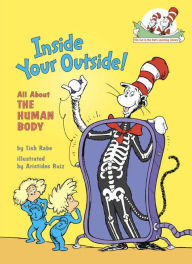 Title: Inside Your Outside!: All About the Human Body (Cat in the Hat's Learning Library Series), Author: Tish Rabe