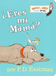 Title: ¿Eres mi mamá? (Are You My Mother?), Author: P. D. Eastman