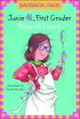 Junie B., First Grader: Boss of Lunch (Junie B. Jones Series #19)