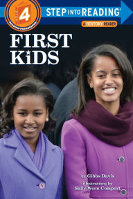Title: First Kids (Step into Reading Book Series: A Step 4 Book), Author: Gibbs Davis