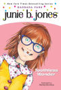Toothless Wonder (Junie B. Jones Series #20)