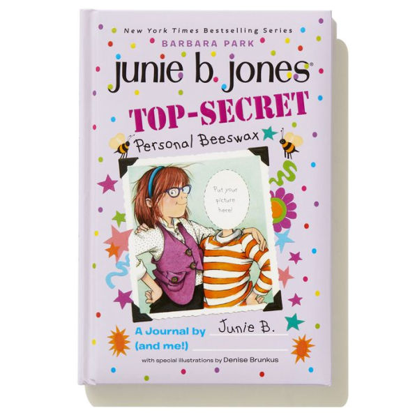 Top-Secret Personal Beeswax: A Journal by Junie B. (And Me!)