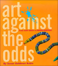 Art Against the Odds: From Slave Quilts to Prison Paintings