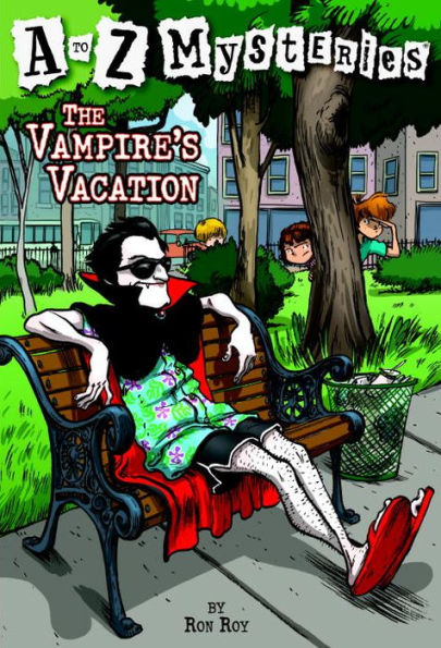 The Vampire's Vacation (A to Z Mysteries Series #22)