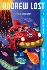Title: Under Water (Andrew Lost Series #5), Author: J. C. Greenburg