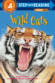 Title: Wild Cats (Step into Reading Book Series: A Step 4 Book), Author: Mary Batten