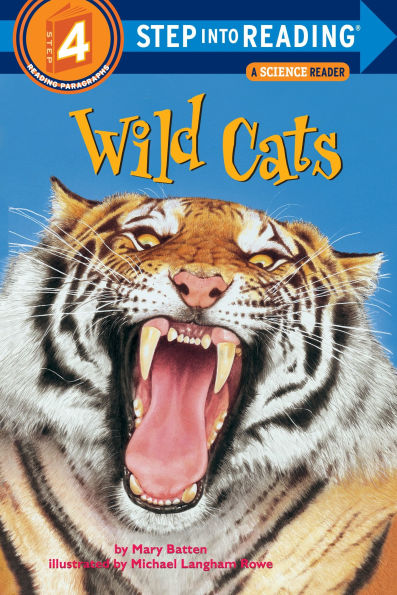 Wild Cats (Step into Reading Book Series: A Step 4 Book)