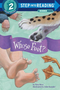 Title: Whose Feet? (Step into Reading Book Series: A Step 2 Book), Author: Nina Hess