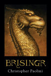 Alternative view 1 of Brisingr (Inheritance Cycle #3)