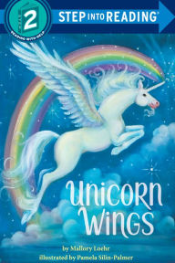 Title: Unicorn Wings, Author: Mallory Loehr