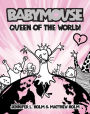 Queen of the World! (Babymouse Series #1)