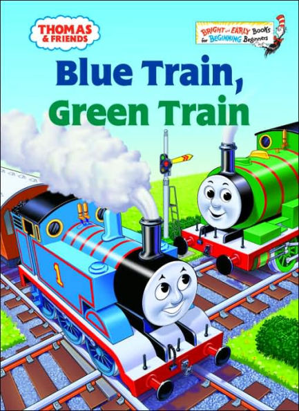 Blue Train, Green Train (Thomas the Tank Engine and Friends Series)