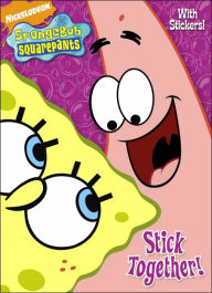 SpongeBob SquarePants Stick Together!