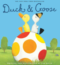 Title: Duck and Goose, Author: Tad Hills