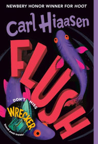 Title: Flush, Author: Carl Hiaasen