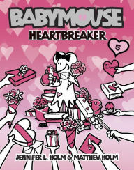Title: Heartbreaker (Babymouse Series #5), Author: Jennifer L. Holm