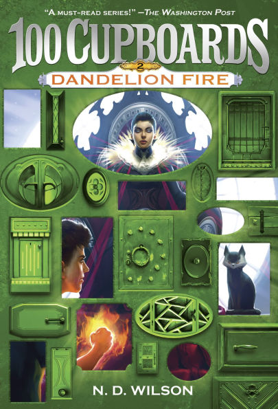 Dandelion Fire (100 Cupboards Series #2)