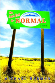 The Last Exit to Normal