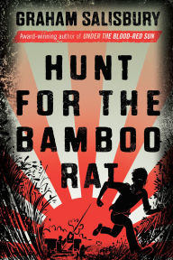 Title: Hunt for the Bamboo Rat, Author: Graham Salisbury