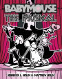 The Musical (Babymouse Series #10)