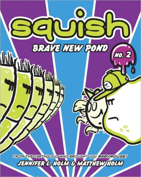 Brave New Pond (Squish Series #2)