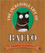 The Incredible Life of Balto