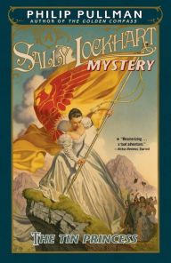 Title: The Tin Princess (Sally Lockhart Series #4), Author: Philip Pullman