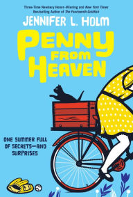 Title: Penny from Heaven, Author: Jennifer L. Holm