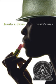 Title: Mare's War, Author: Tanita S. Davis