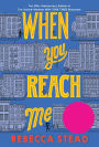 When You Reach Me (Newbery Medal Winner)