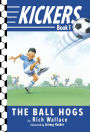The Ball Hogs (Kickers Series #1)