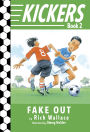 Fake Out (Kickers Series #2)