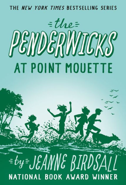 The Penderwicks At Point Mouette The Penderwicks Series 3 By Jeanne Birdsall Paperback Barnes Noble