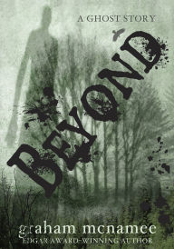 Title: Beyond: A Ghost Story, Author: Graham McNamee