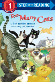 Title: Too Many Cats (Step into Reading Book Series: A Step 1 Book), Author: Lori Haskins Houran