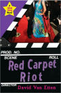 Red Carpet Riot (Likely Story Series #3)