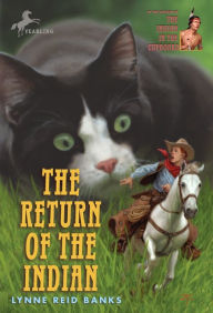 Title: The Return of the Indian (Indian in the Cupboard Series #2), Author: Lynne Reid Banks