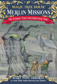 A Ghost Tale for Christmas Time (Magic Tree House Series #44)