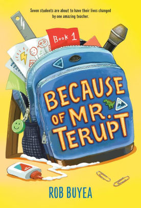 Title: Because of Mr. Terupt (Mr. Terupt Series #1), Author: Rob Buyea