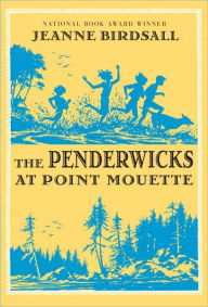 Title: The Penderwicks at Point Mouette (The Penderwicks Series #3), Author: Jeanne Birdsall